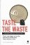 Εικόνα Taste the Waste .