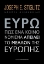 Εικόνα Ευρώ: Πώς ένα κοινό νόμισμα απειλεί το μέλλον της Ευρώπης