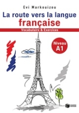Εικόνα La route vers la langue francaise -vocabulaire et exercices Niveau A1