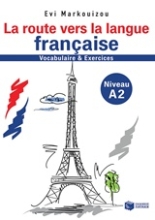 Εικόνα La route vers la langue francaise-vocabulaire et exercices - Niveau A2