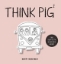 Εικόνα Think Pig 2, Ένας οδηγός για να μείνεις μόνος 
