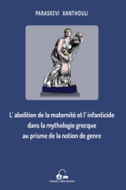 262258-L’abolition de la maternite et l’ infanticide dans la mythologie grecque au prisme de la notion de genre