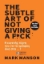 The Subtle Art of Not Giving a F*ck