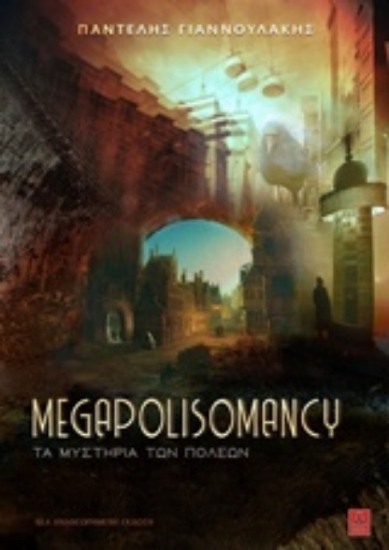 Megapolisomancy.