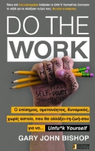 Do the work