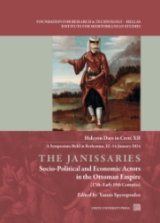 298884-The Janissaries. Socio-Political and Economic Actors in the Ottoman Empire (17th-Early 19th Centuries)