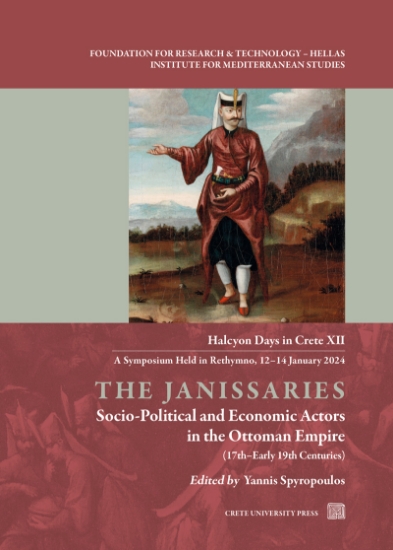 298884-The Janissaries. Socio-Political and Economic Actors in the Ottoman Empire (17th-Early 19th Centuries)