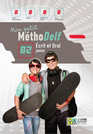 300881-Mon petit Méthodelf B2: écrit et oral junior