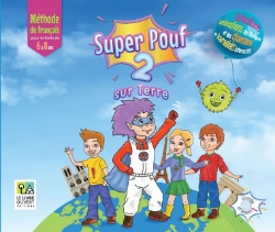 300948-Super Pouf 2 sur terre: Livre de l’élève