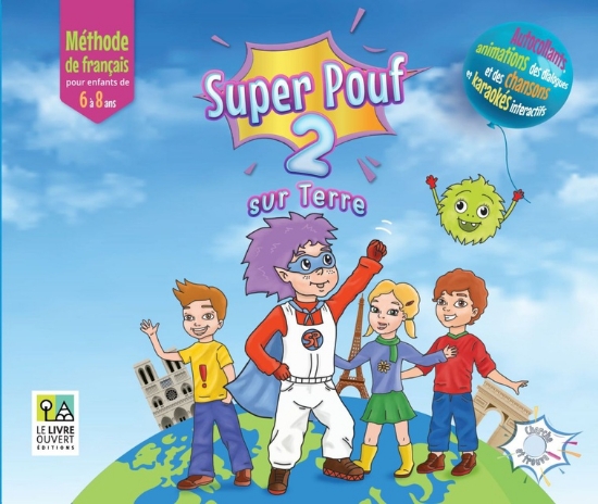 300948-Super Pouf 2 sur terre: Livre de l’élève
