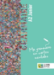 301043-Grammaire A2 Junior: Ma grammaire en cartes mentales