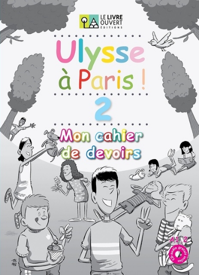 301163-Ulysse à Paris 2!: Mon cahier de devoirs