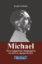 Michael: Ένα γερμανικό πεπρωμένο σε φύλλα ημερολογίου