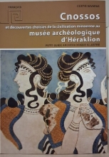 308246-Cnossos et découvertes choisies de la civilisation minoenne au musée archéologique d’Héraklion