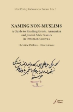 309385-Naming Non-Muslims: A Guide to Reading Greek, Armenian and Jewish Male Names in Ottoman Sources