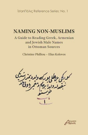 309385-Naming Non-Muslims: A Guide to Reading Greek, Armenian and Jewish Male Names in Ottoman Sources